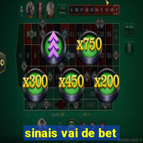 sinais vai de bet